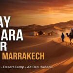 3 Day Sahara Tour From Fes by Marrakech First 2026
